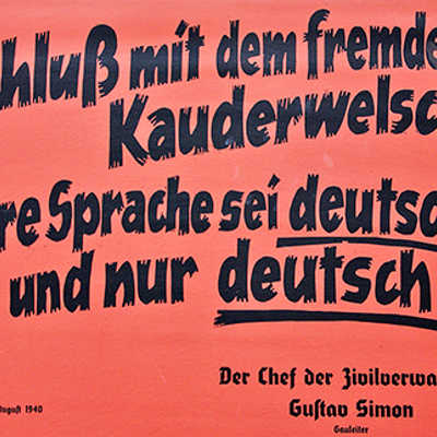 Auch mit brachialer Propaganda versuchten die deutschen Besatzer, das Großherzogtum zu germanisieren und die luxemburgische Sprache zu unterdrücken. Abbildung: Musée Nationale de la Résistance 