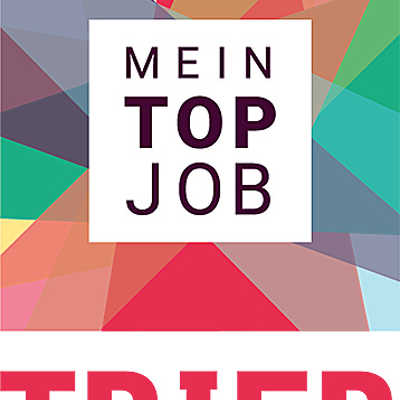 "Mein Top Job Trier" - Dieses neue Qualitätssiegel für Unternehmen wurde im März 2021 erstmals vergeben.