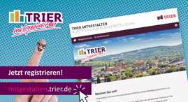Links oben steht das Logo von Trier mitgestalten. Darunter ist ein Zeigefinger mit Comic-Gesicht. Auf der rechten Seite ist ein Screenshot von der Startseite der neuen Plattform abgebildet. Auf der Grafik steht: „Jetzt registrieren! mitgestalten.trier.de“.